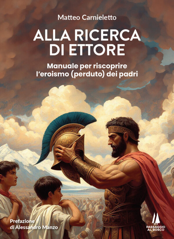 ALLA RICERCA DI ETTORE - Passaggio al Bosco