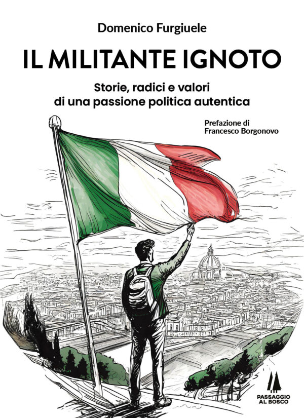 IL MILITANTE IGNOTO - Passaggio al Bosco
