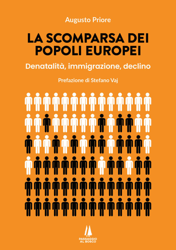 LA SCOMPARSA DEI POPOLI EUROPEI - Passaggio al Bosco