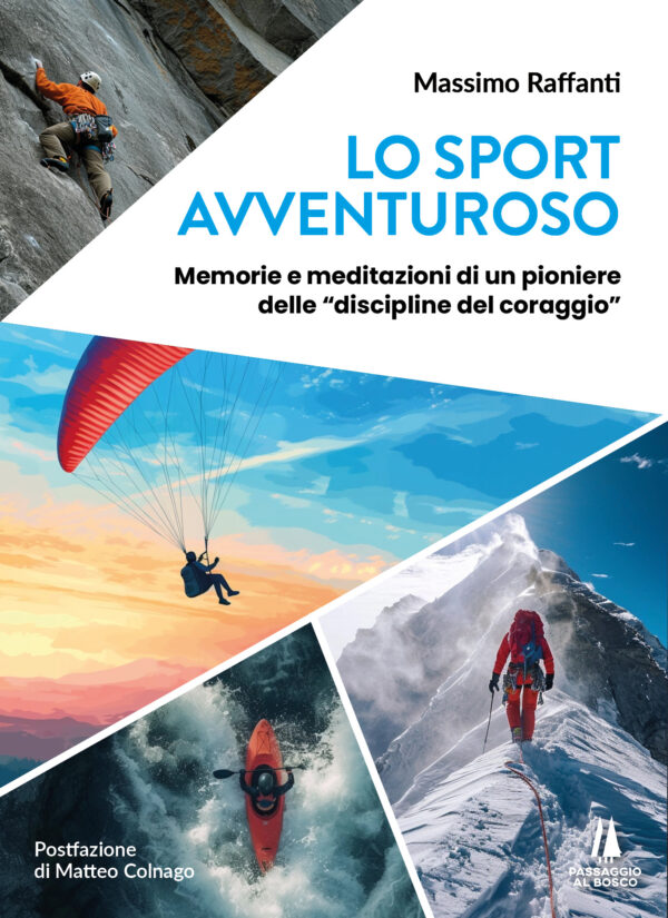 LO SPORT AVVENTUROSO - Passaggio al Bosco